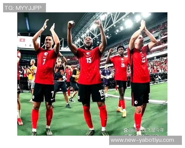 中国香港提前出局亚洲杯新加坡41年后重返赛场逆转胜利